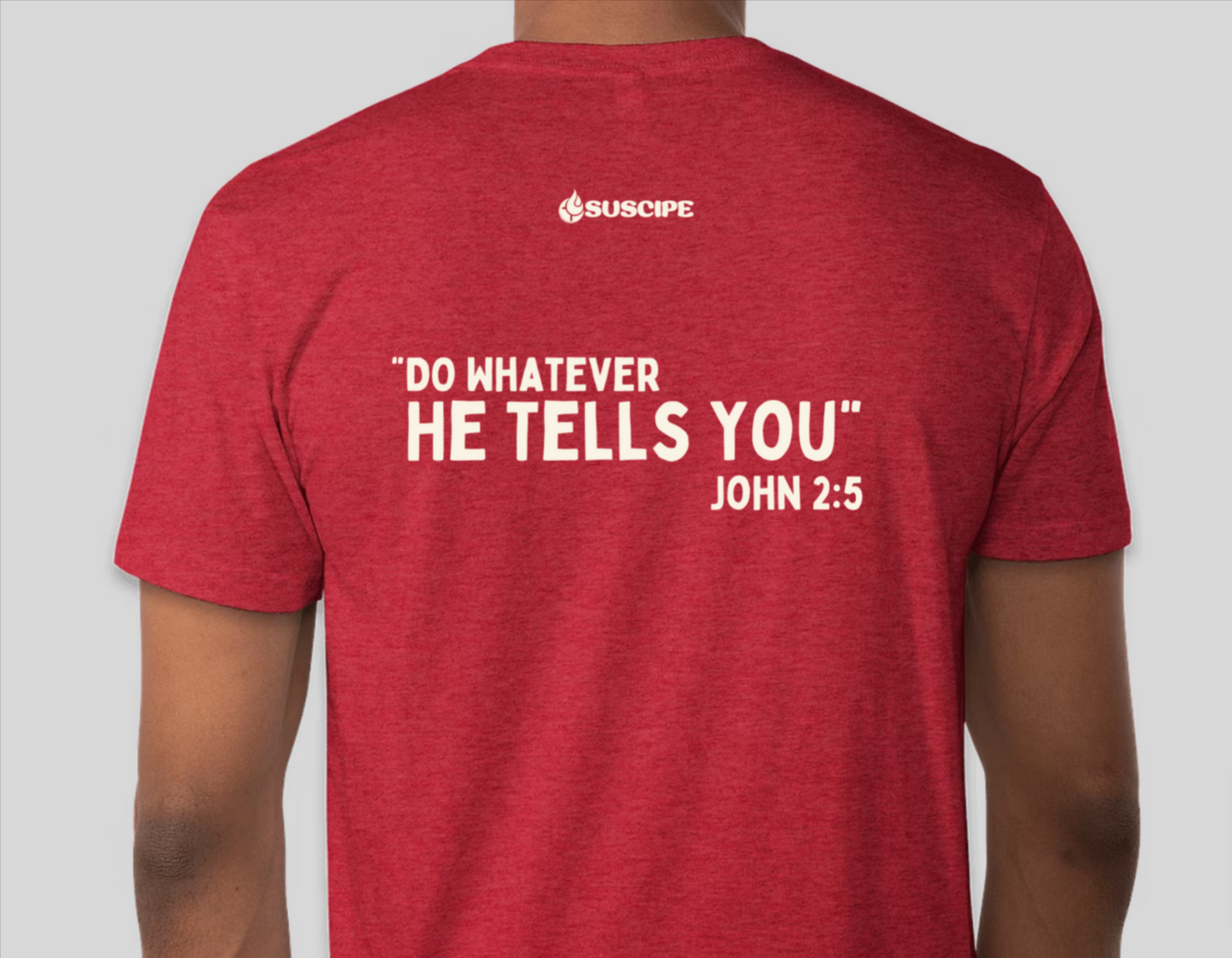 Do Whatever He Tells You - Shirt